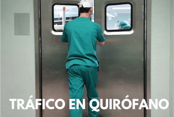 Trafico en Quirofano