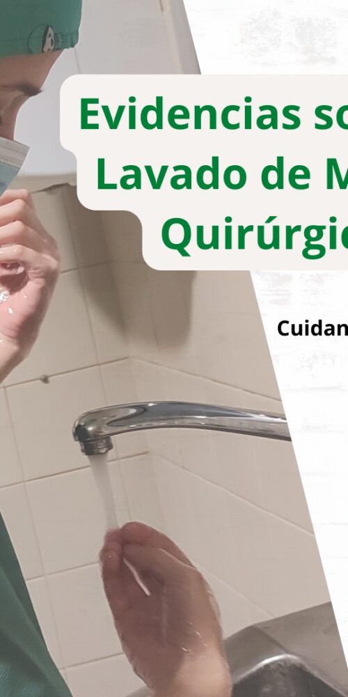 Lavado de Manos Quirúrgico en Quirófano